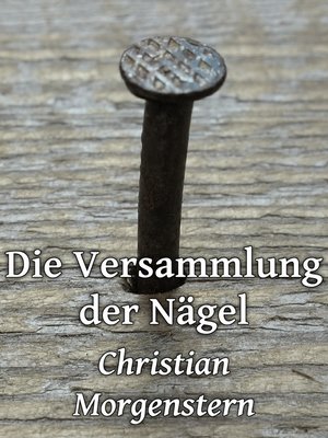 cover image of Die Versammlung der Nägel